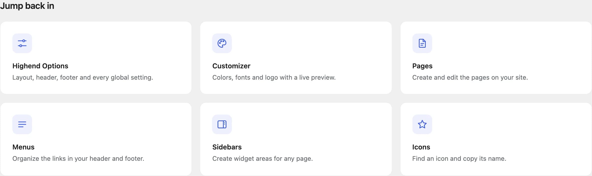 The Jump back in shortcuts for Highend Options, Customizer, Pages, Menus, Sidebars, and Icons